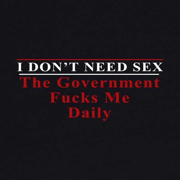 Government Fucks Me Daily (No Sex) by noneofthem